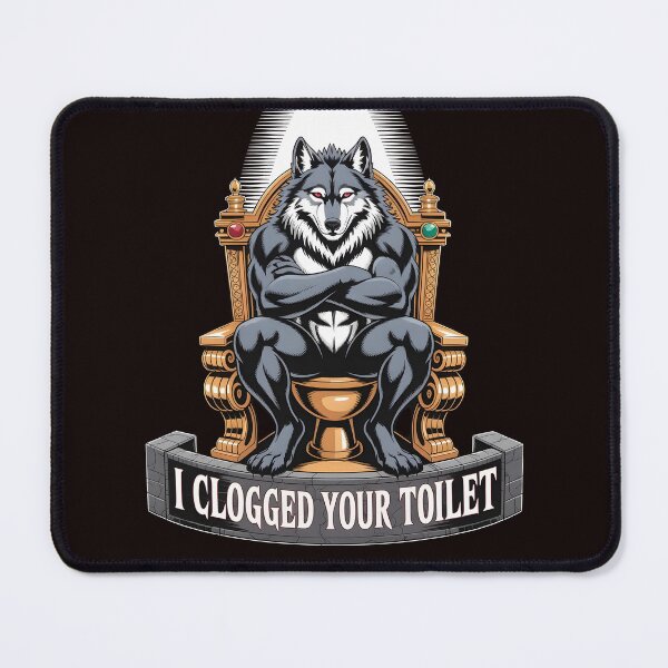 Item preview, I Clogged Your Toilet Funny Brainrot Weird Internet Meme designed and sold by Redgiant87x.