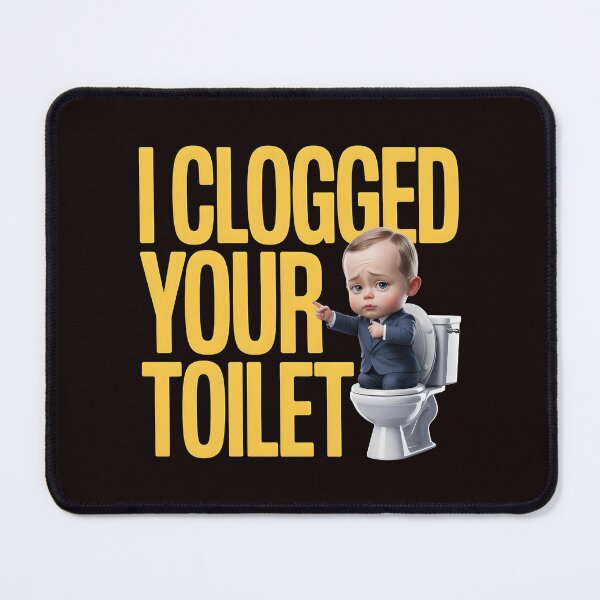 Item preview, I Clogged Your Toilet Funny Brainrot Stupid Funny Meme Aesthetic designed and sold by Redgiant87x.