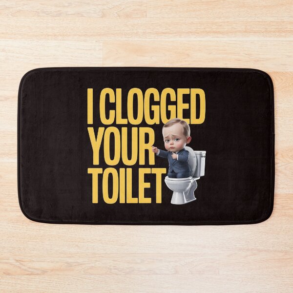 Item preview, I Clogged Your Toilet Funny Brainrot Stupid Funny Meme Aesthetic designed and sold by Redgiant87x.