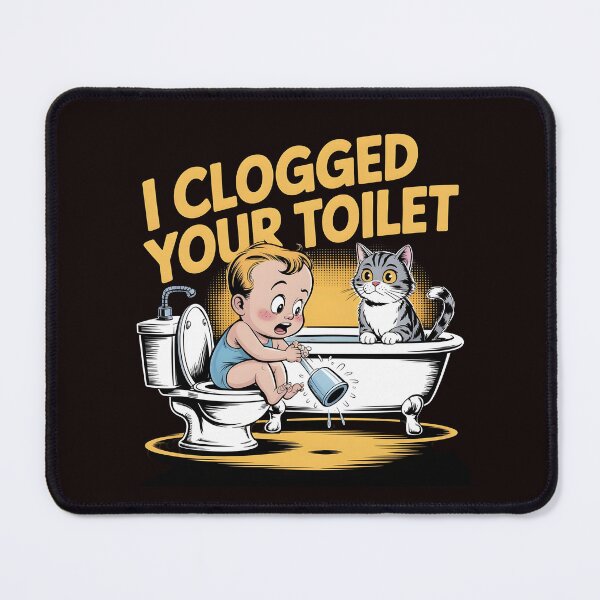 Item preview, I Clogged Your Toilet Funny Brainrot Internet Chaos Meme designed and sold by Redgiant87x.