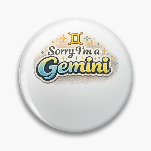 Item preview, “Sorry I’m a Gemini” Astrology – Zodiac Vinyl Decal  designed and sold by Yrwil.