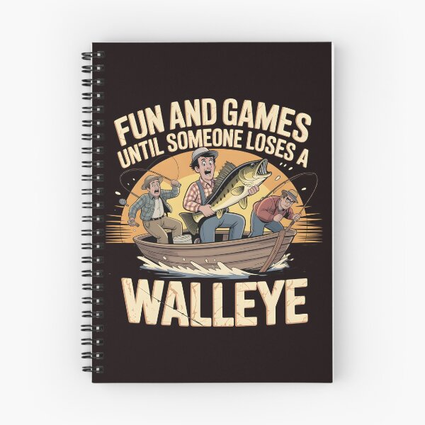 Item preview, Fun And Games Until Someone Loses A Walleye t-shirt for Funny Fisherman Humor designed and sold by Redgiant87x.