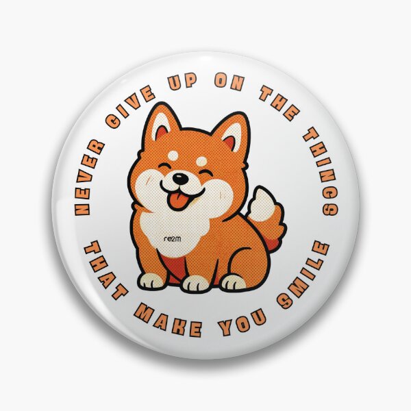 Item preview, Never Give Up On Things That Make You Smile designed and sold by re2m.