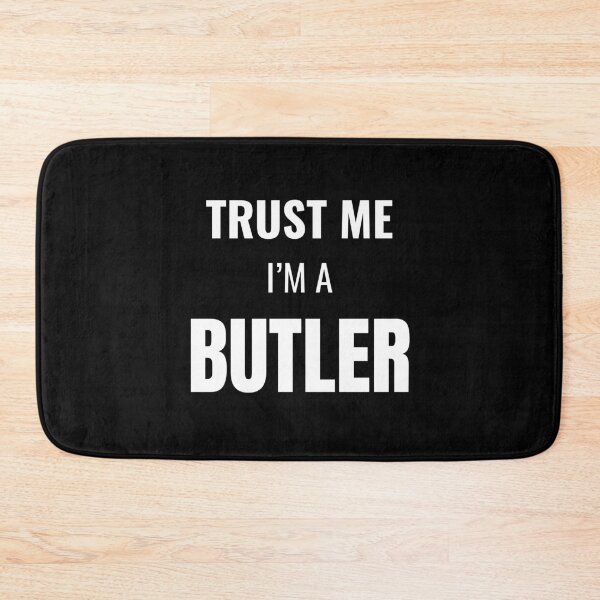 Item preview, Trust Me I'm a Butler (White) designed and sold by ShipCrewNation.
