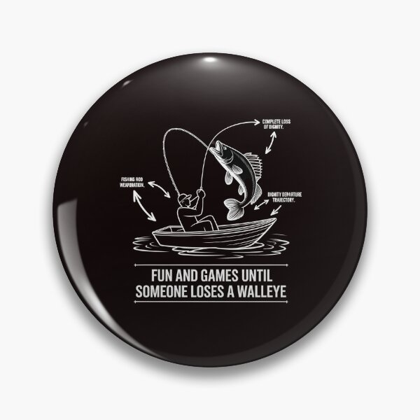 Item preview, Fun And Games Until Someone Loses A Walleye t-shirt Funny Angler Boat designed and sold by Redgiant87x.