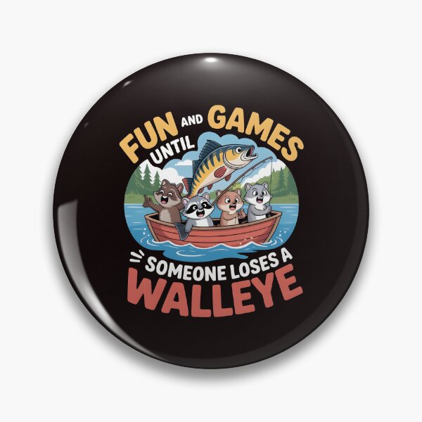 Item preview, Fun And Games Until Someone Loses A Walleye t-shirt Funny Walleye Boat designed and sold by Redgiant87x.