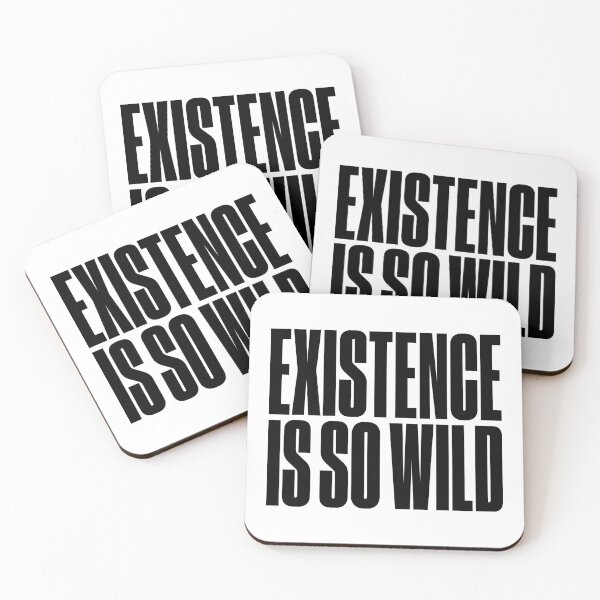 Item preview, EXISTENCE IS SO WILD designed and sold by The Common Tee.