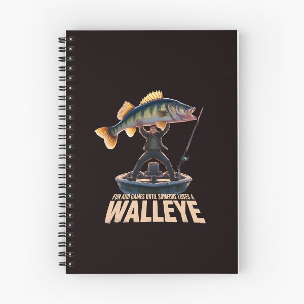 Item preview, Fun And Games Until Someone Loses A Walleye t-shirt Fun Fishing Trip designed and sold by Redgiant87x.