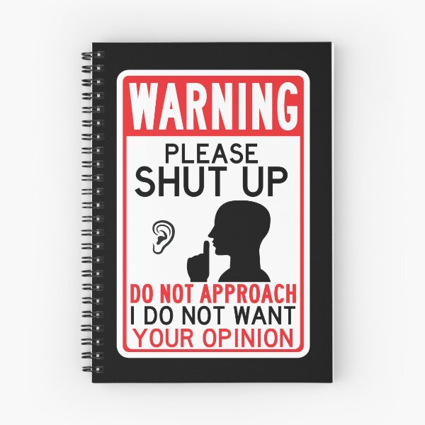 Item preview, please shut up i do not want your opinion designed and sold by remerasnerdas.