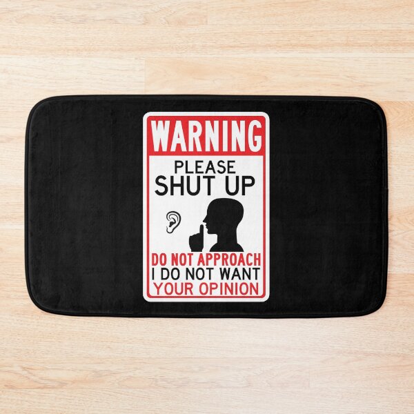 Item preview, please shut up i do not want your opinion designed and sold by remerasnerdas.