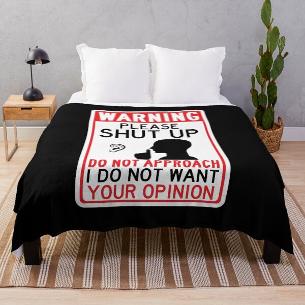Item preview, please shut up i do not want your opinion designed and sold by remerasnerdas.