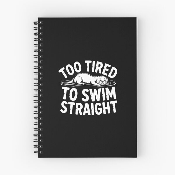 Item preview, Too Tired To Swim Straight designed and sold by theartfulaspie.
