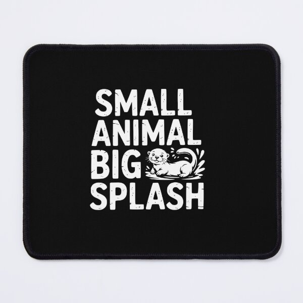 Item preview, Small Animal Big Splash designed and sold by theartfulaspie.