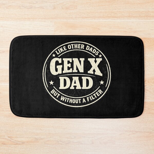 Item preview, Gen X Dad Like Other Dads But Without A Filter Funny Saying designed and sold by faridman.