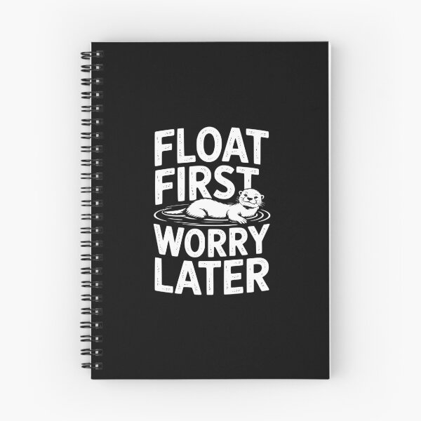 Item preview, Float First Worry Later designed and sold by theartfulaspie.