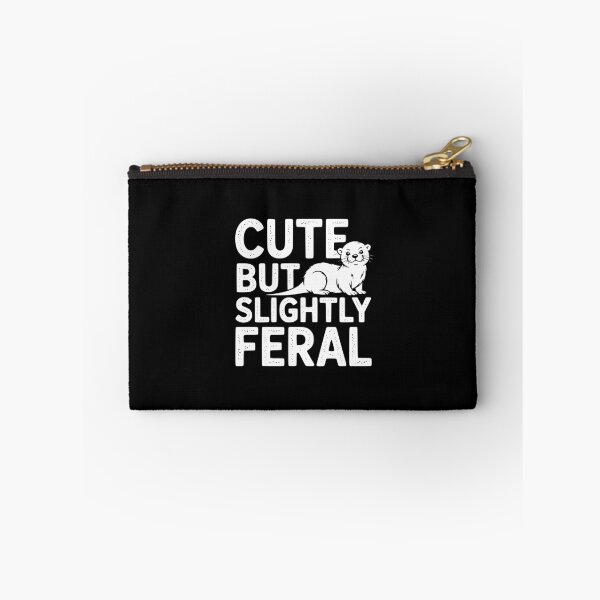 Item preview, Cute But Slightly Feral designed and sold by theartfulaspie.