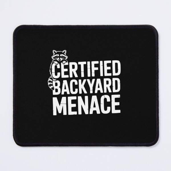 Item preview, Certified Backyard Menace designed and sold by theartfulaspie.