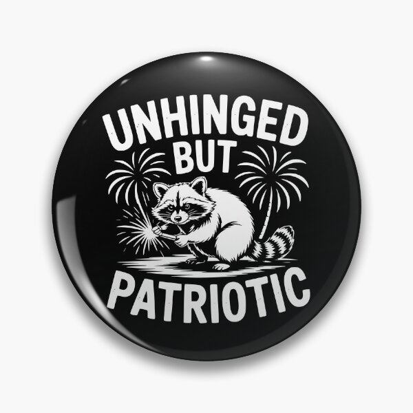 Item preview, Unhinged But Patriotic designed and sold by theartfulaspie.