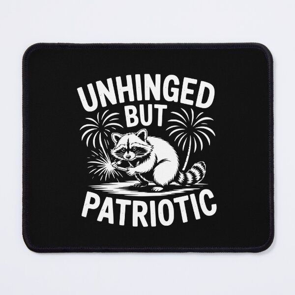 Item preview, Unhinged But Patriotic designed and sold by theartfulaspie.