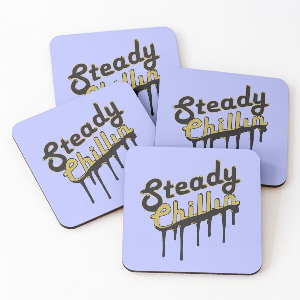Item preview, Steady Chillin designed and sold by HOI-Universe.