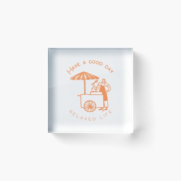 Item preview, Have a good day designed and sold by F.A.M.S.