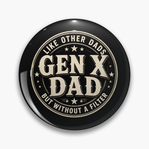 Item preview,  Gen X Dad Like Other Dads But Without A Filter Funny Saying designed and sold by ZACK ART.