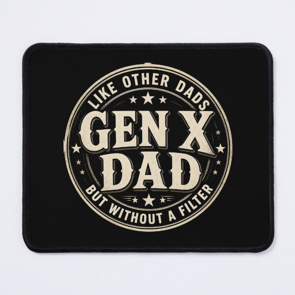 Item preview,  Gen X Dad Like Other Dads But Without A Filter Funny Saying designed and sold by ZACK ART.