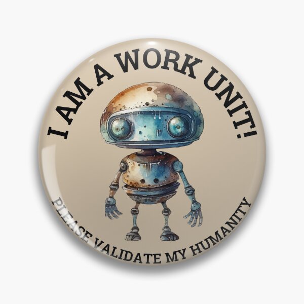 Item preview, I Am A Work Unit! designed and sold by DOMO Industries.