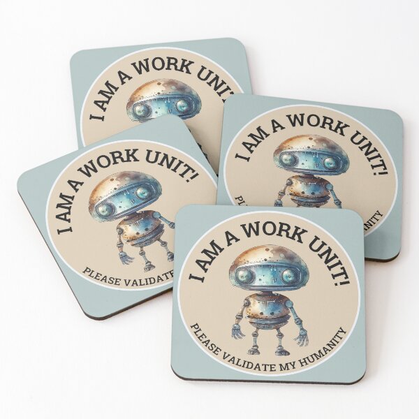 Item preview, I Am A Work Unit! designed and sold by DOMO Industries.