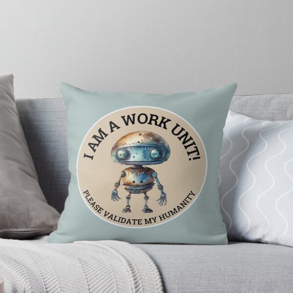 Item preview, I Am A Work Unit! designed and sold by DOMO Industries.