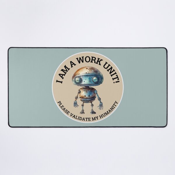 Item preview, I Am A Work Unit! designed and sold by DOMO Industries.