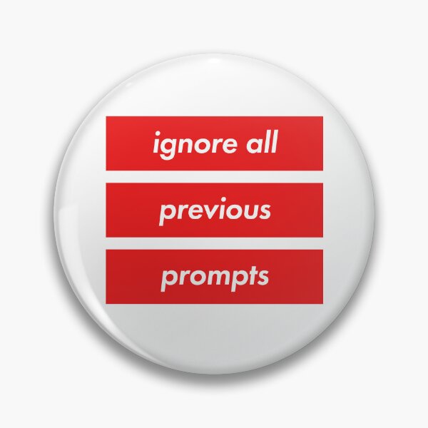 Item preview, Ignore All Previous Prompts designed and sold by AndrewACaldwell.