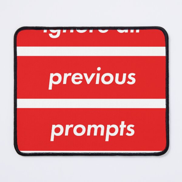 Item preview, Ignore All Previous Prompts designed and sold by AndrewACaldwell.