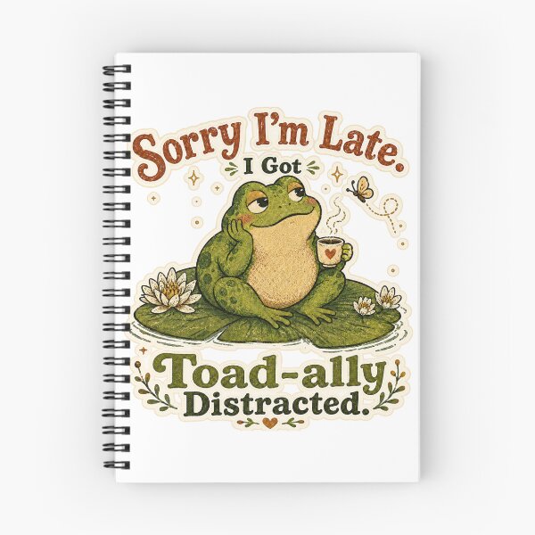 Item preview, Sorry I’m Late I Got Toad-ally Distracted Funny Frog Pun designed and sold by StillWildink.