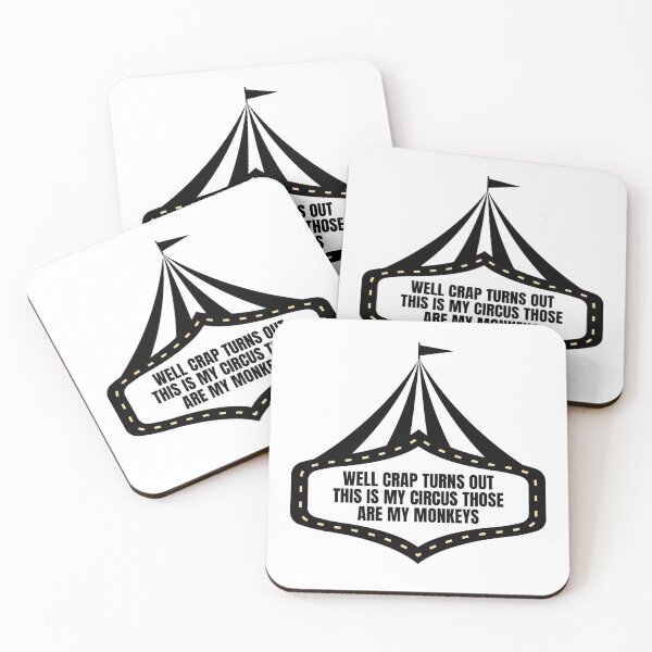 Item preview, Well Crap Turns Out This Is My Circus Those Are My Monkeys designed and sold by Dondonmart.