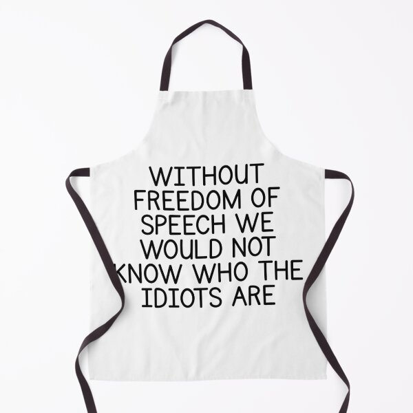 Item preview, Without Freedom Of Speech Funny Sarcastic Quote Humor designed and sold by Dondonmart.