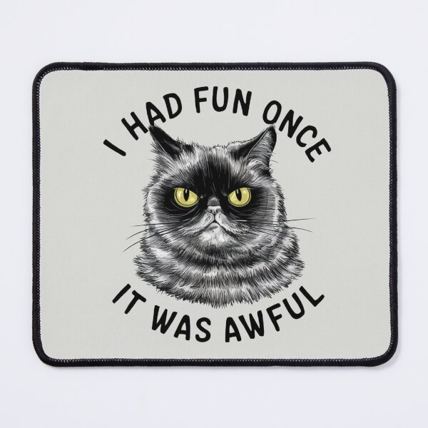 Item preview, Cat I Had Fun Once It Was Awful Gifts for Cat Lover designed and sold by MalwasBasket.