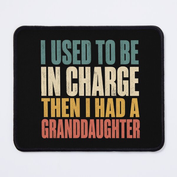 Item preview, Retro I Used to Be in Charge Then I Had A Granddaughter Grandpa designed and sold by ZACK ART.