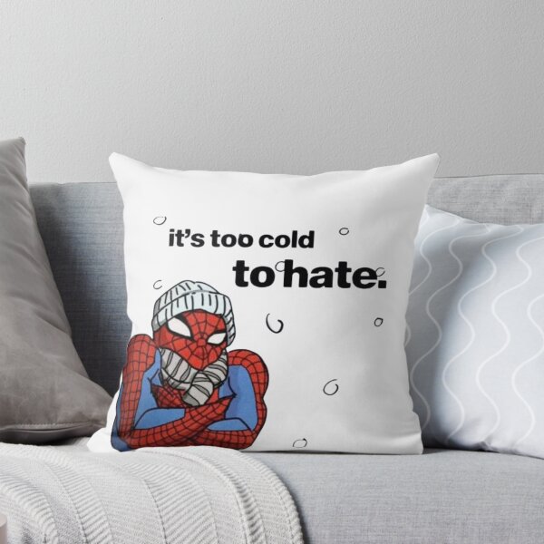 Item preview, Spider-Man Too Cold to Hate Hero Funny designed and sold by NDrake31.