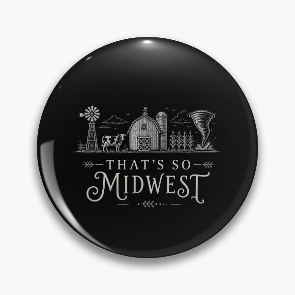 Item preview, Funny Midwest That’s So Midwest Midwesterner Meme Humor Indiana designed and sold by ZACK ART.