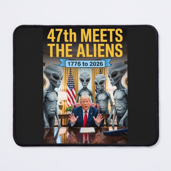 Item preview, 47th Meets The Aliens - DJT 1776 to 2026 designed and sold by DBM Photo Art 1.