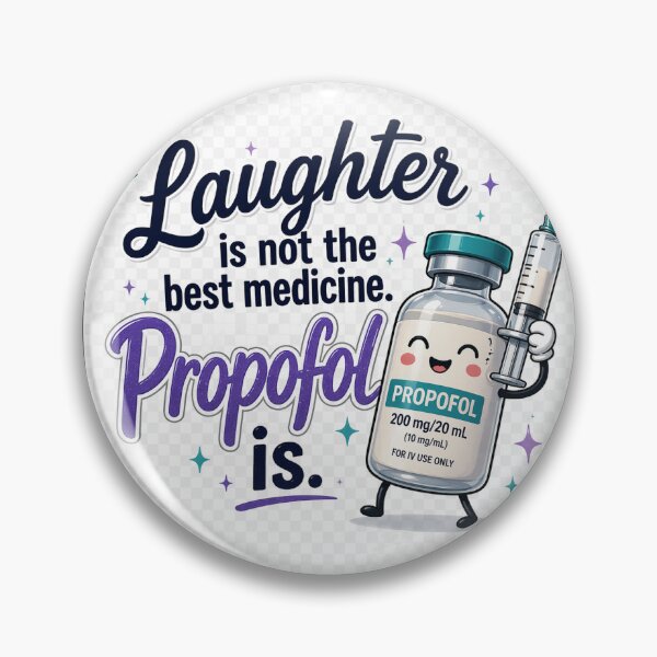 Item preview, It's The Propofol designed and sold by FuturePharmD.