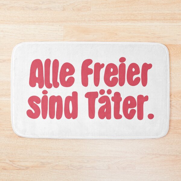 Item preview, Alle Freier sind Täter designed and sold by caramelrts.