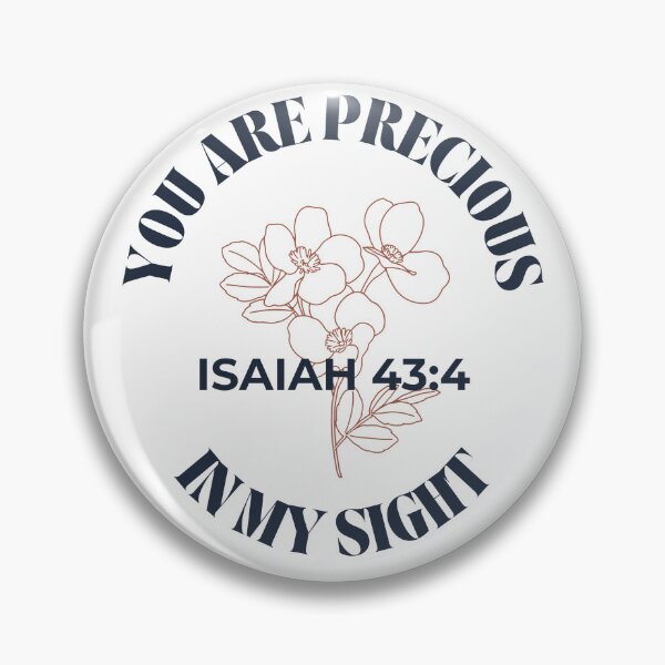 Item preview, You Are Precious In My Sight - Minimalist Flowers Isaiah 43:4 designed and sold by ElemntCo.