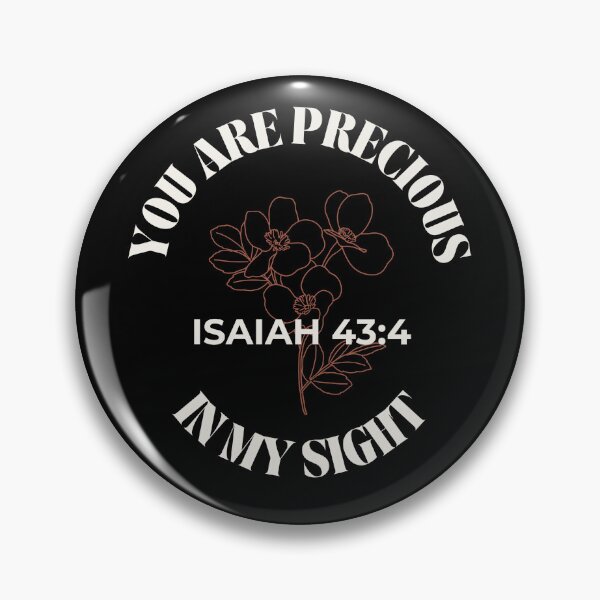 Item preview, You Are Precious In My Sight - Minimalist Flowers Isaiah 43:4 designed and sold by ElemntCo.