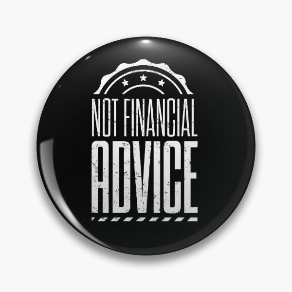 Item preview, Not Financial Advice Trading Disclaimer Badge Graphic designed and sold by BRINGOO.