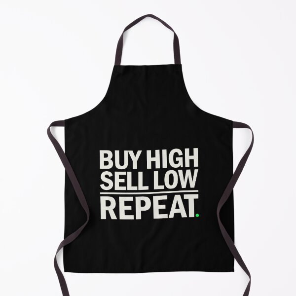 Item preview, Buy High Sell Low Repeat Trading Strategy Graphic designed and sold by BRINGOO.
