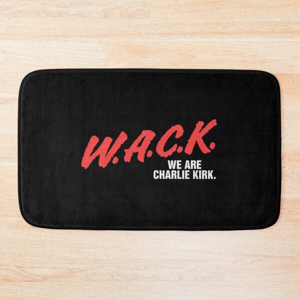 Item preview, WACK We Are Charlie Kirk designed and sold by Soceitiz.