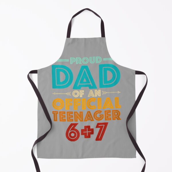 Item preview, Proud Dad of an Official Teenager 6+7 Funny 67 Meme Birthday designed and sold by GreggRoss.