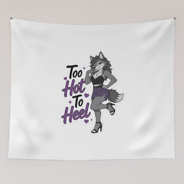 Item preview, Too Hot to Heel Wolf Furry Attitude designed and sold by Furrenzy.